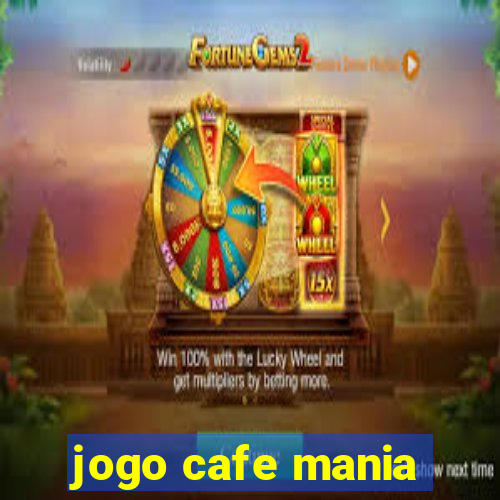 jogo cafe mania